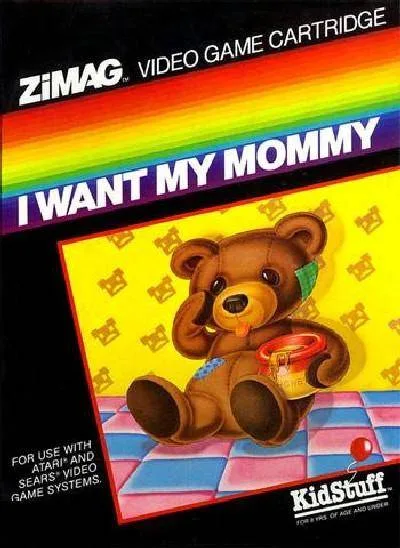 I Want My Mommy (A2600)