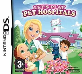 Let's Play Pet Hospitals (NDS)