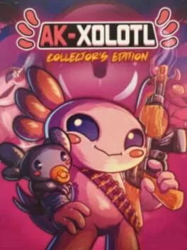 AK-xolotl [Collector's Edition]