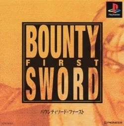 Bounty Sword First (PS1)